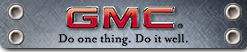 GMC -- Do one thing. Do it well.